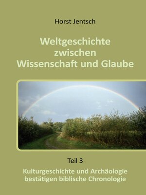 cover image of Weltgeschichte zwischen Wissenschaft und Glaube